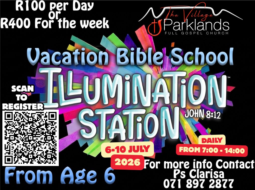 Illumination Station Vacation Bible School poster: 6 to 10 July 2026, daily 07:00 to 14:00, from age 6, R100 per day or R400 for the week, contact Ps Cobus 071 374 1968